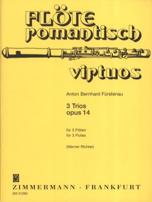 3 Trios op. 14 - 3 Flöten - Anton Bernhard Fürstenau - Partition