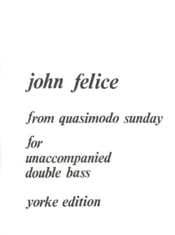 From Quasimodo Sunday John Felice Partition Contrebasse