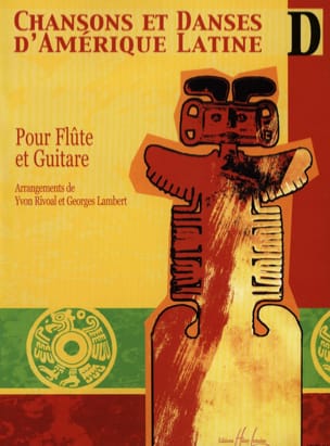 Chansons et danses d'Amérique latine - Volume D