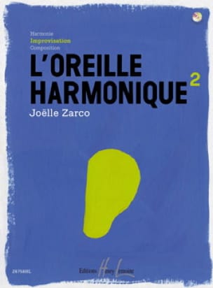 L' Oreille Harmonique Volume 2 Joelle Zarco Partition Solfèges