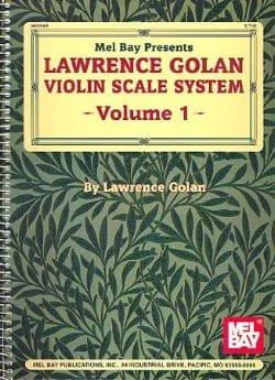 Violin Scale System - Volume 1 Lawrence Golan Partition Violon