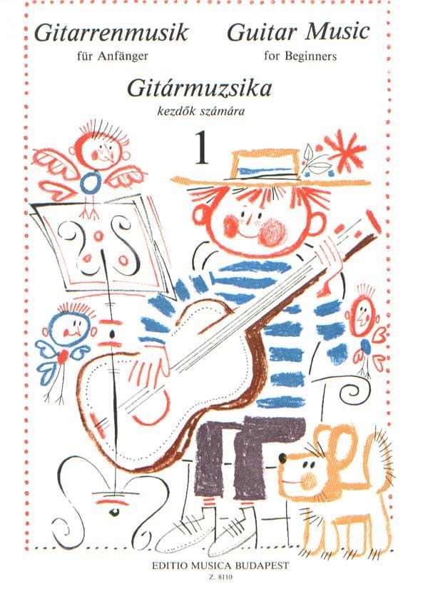 Guitar Music For Beginners, Volume 1 Laszlo Vereczkey Partition