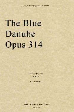Blue Danube Waltz Opus 314 Johann (Fils) Strauss Partition Quatuors