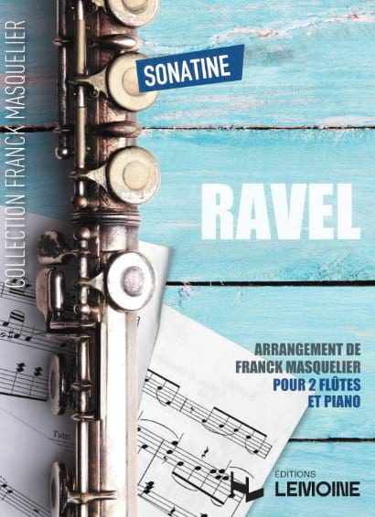 Sonatine - 2 Flûtes et Piano RAVEL Partition Flûte traversière