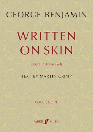 Written on Skin - George Benjamin - Partition - Grand format