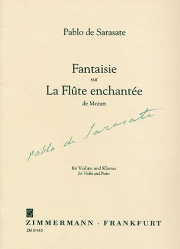 Fantaisie sur La Flûte enchantée de Mozart SARASATE Partition Violon
