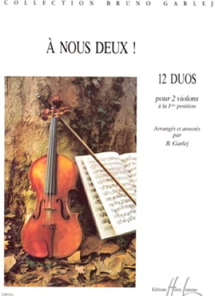 A nous deux ! Bruno Garlej Partition Violon