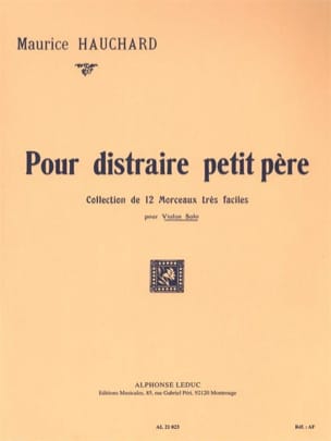 Pour Distraire Petit Père - Violon seul - Maurice Hauchard - Partition