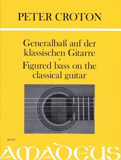 Figured Bass on the Classical Guitar Peter Croton Partition Guitare
