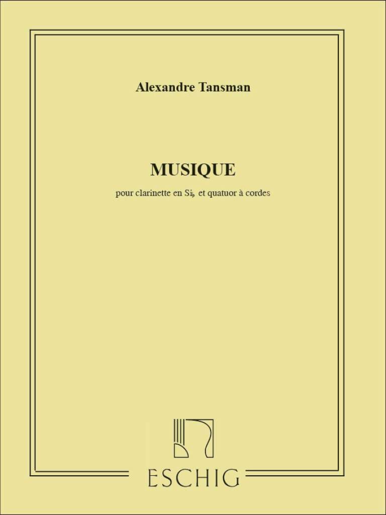 Musique - clarinette et quatuor à cordes - Parties - Alexandre Tansman