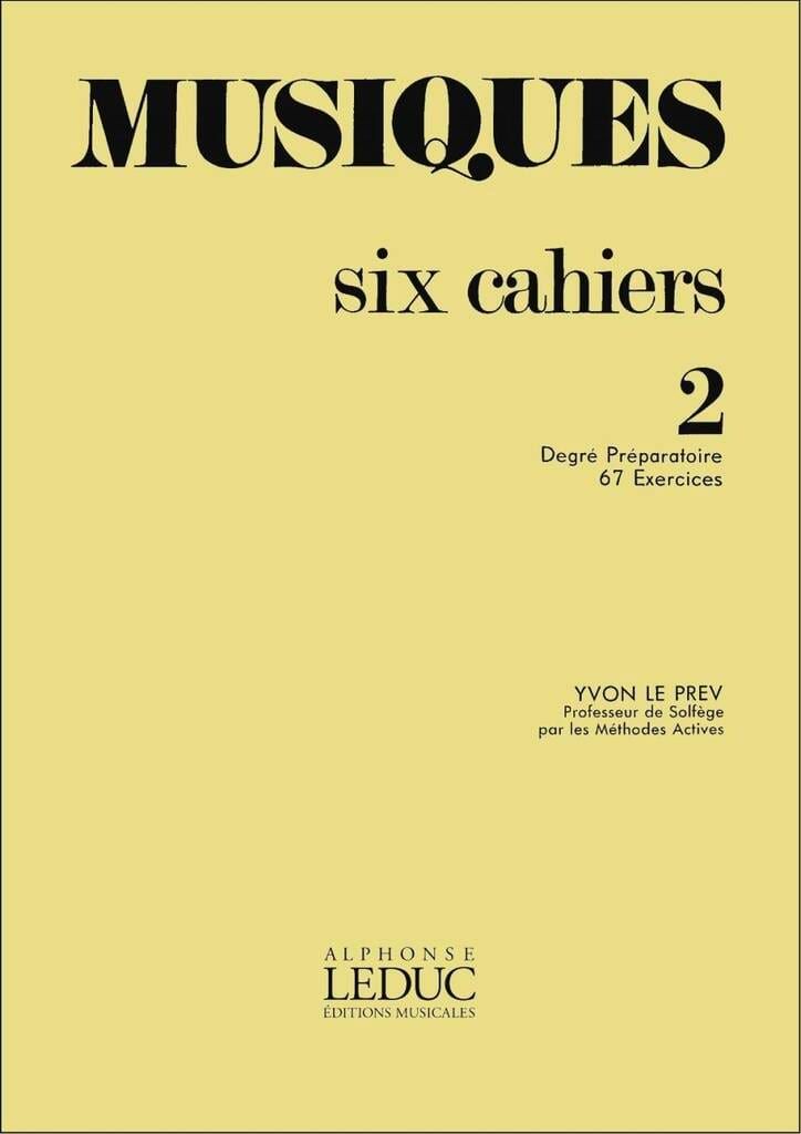 Musiques - Volume 2 : Préparatoire Prev Yvon Le Partition Solfèges