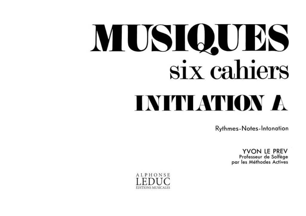 Musiques - Initiation A Prev Yvon Le Partition Solfèges