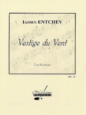 Vestige du vent Iassen Entchev Partition Hautbois