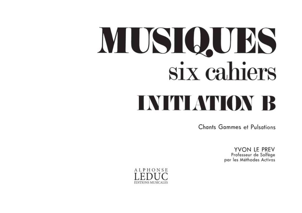 Musiques - Initiation B Prev Yvon Le Partition Solfèges
