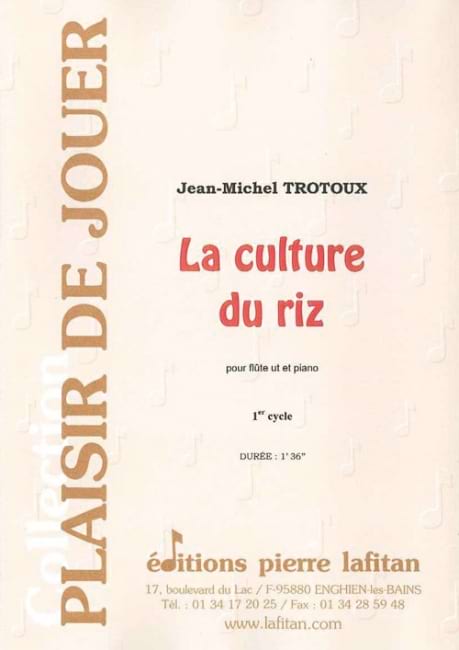 La Culture du Riz Jean-Michel Trotoux Partition Flûte traversière
