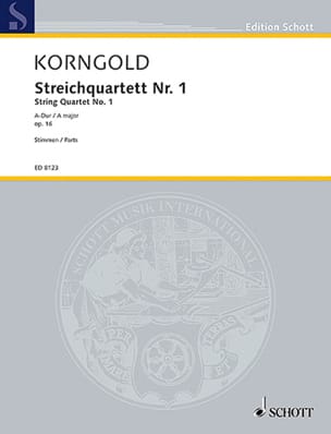 Streichquartett Nr. 1 1922/23 A-Dur KORNGOLD Partition Quatuors