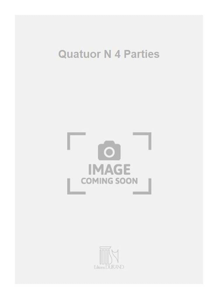 Quatuor à cordes n° 4 - Parties Joseph-Guy Ropartz Partition Quatuors