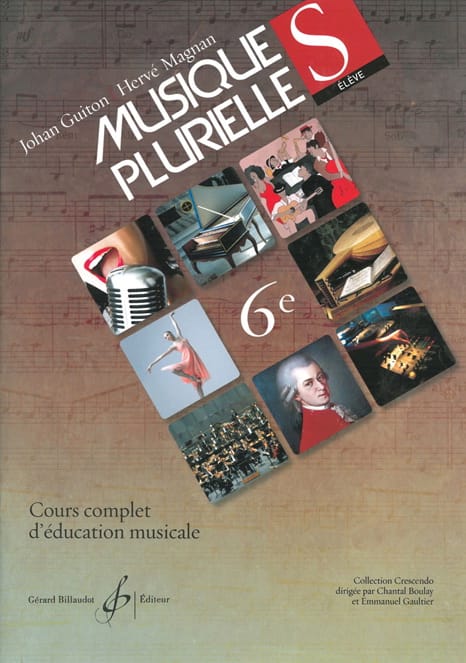 Musiques Plurielles - 6ème - Elève - Guiton Johan / Magnan Hervé