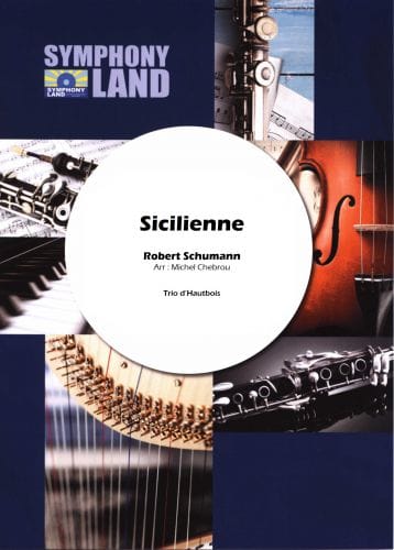 Sicilienne (Trio de Hautbois) - Robert Schumann - Partition