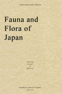 Fauna and Flora of Japan - String Quartet - Bill Thorp - Partition