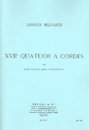 Quatuor à cordes n° 17 - Parties MILHAUD Partition