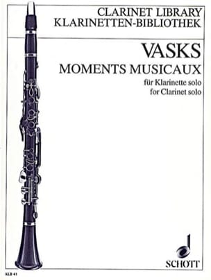 Moments musicaux - Klarinette solo Peteris Vasks Partition Clarinette