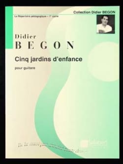 5 Jardins d'enfance Didier Begon Partition Guitare