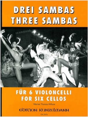 3 Sambas - 6 Cellos Werner Thomas-Mifune Partition Violoncelle