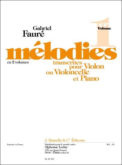 Mélodies, Volume 1 - Violon ou Cello FAURÉ Partition Violon