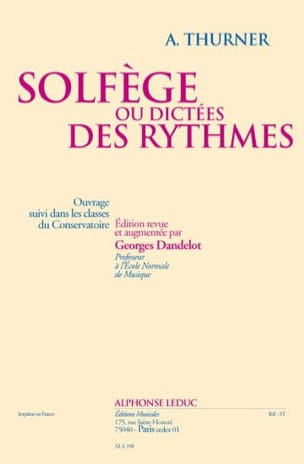 Solfège ou dictées des rythmes A. Thurner Partition Solfèges