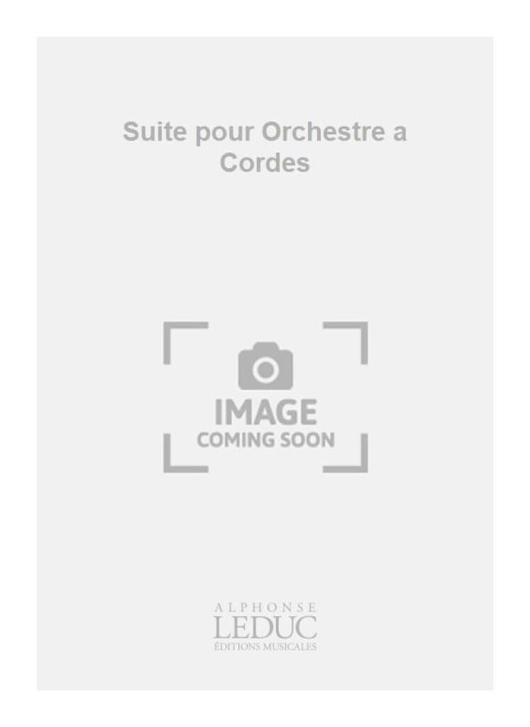 Suite pour Orchestre a Cordes Claude-Henry Joubert Partition