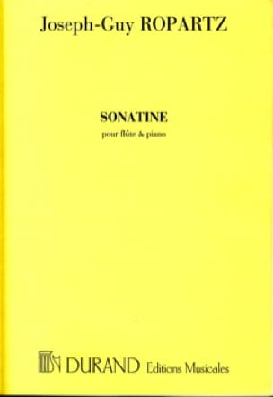 Sonatine - Flûte et Piano - Joseph-Guy Ropartz - Partition