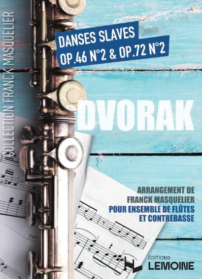 Danses Slaves Op.46 n°2 et Op.72 n°2 - Antonin Dvorak - Partition