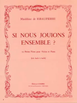 Si nous jouions ensemble ? Madeleine de Ribaupierre Partition Violon