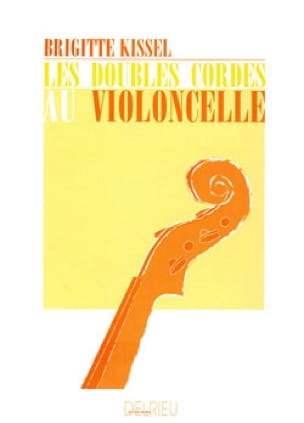 Les doubles cordes au violoncelle - Brigitte Kissel - Partition
