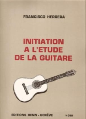 Initiation à l'étude de la guitare Francisco Herrera Partition Guitare