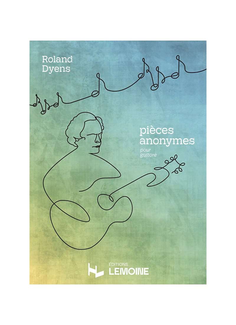 Pièces Anonymes Roland Dyens Partition Guitare