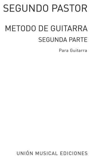 Metodo de guitarra - Parte 2 Segundo Pastor Partition Guitare
