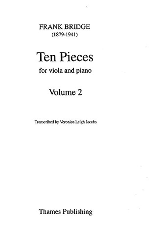Ten Pieces For Viola And Piano-Volume 2(Nos. 6-10) - Frank Bridge