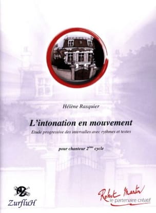 L' Intonation en Mouvement Hélène Rasquier Partition Solfèges