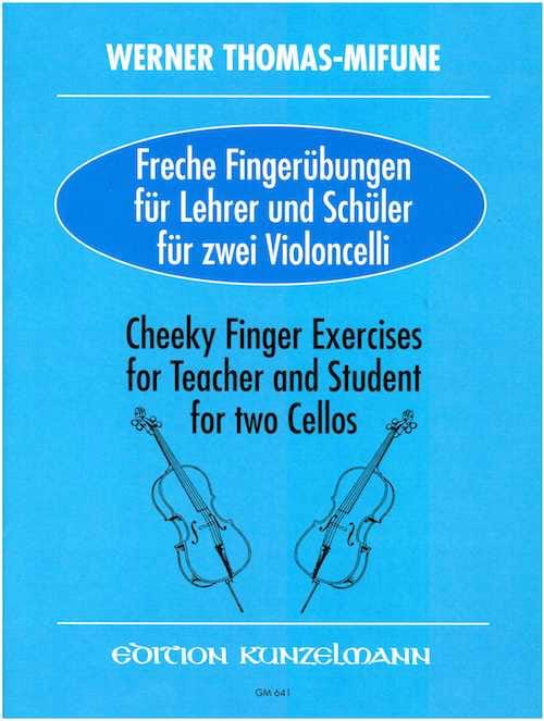Cheeky Finger Exercises - 2 Violoncelles - Werner Thomas-Mifune