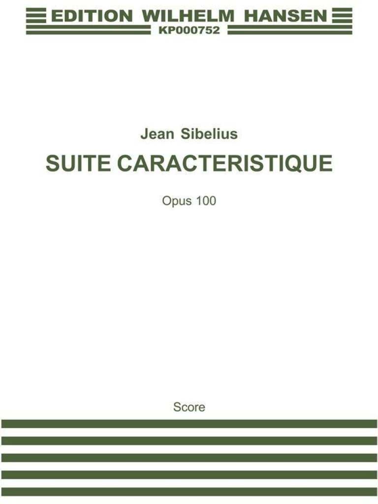 suite caractéristique opus 100 SIBELIUS Partition Grand format