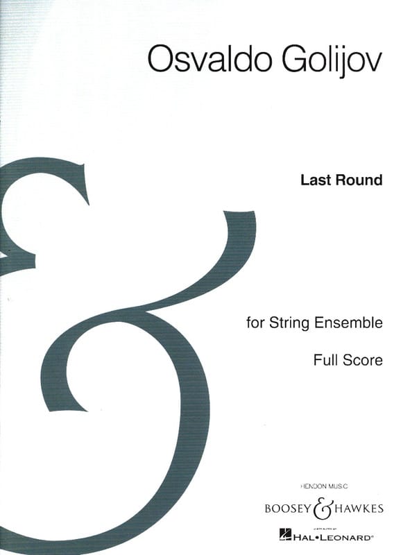 Last Round Osvaldo Golijov Partition Grand format