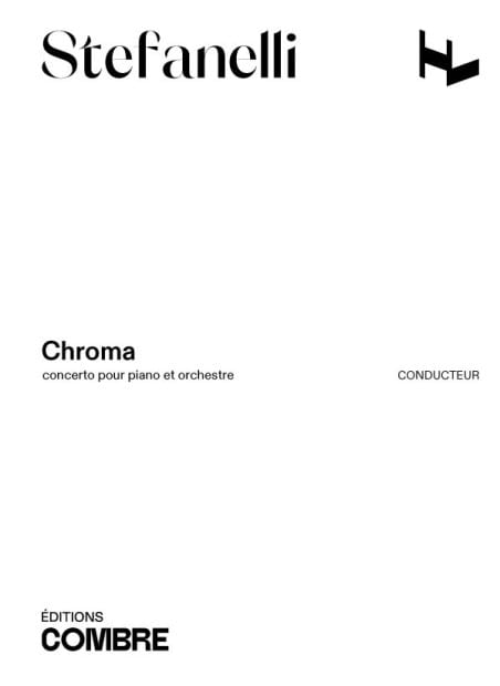 Chroma. Conducteur STEFANELLI Partition Grand format