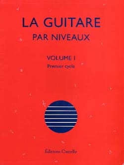 La Guitare Par Niveaux Volume 1 Olivier Chateau Partition Guitare