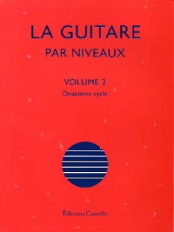 La Guitare Par Niveaux Volume 2 Olivier Chateau Partition Guitare