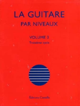 La Guitare Par Niveaux Volume 3 Olivier Chateau Partition Guitare
