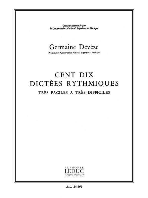 110 Dictées Rythmiques Germaine Devèze Partition Dictées musicales