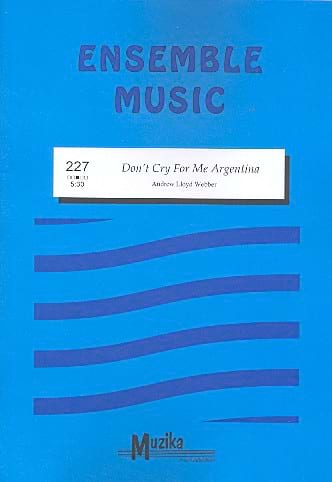 Don't cry for me Argentina Webber Andrew Lloyd Partition