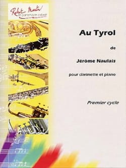 Au Tyrol Jérôme Naulais Partition Clarinette